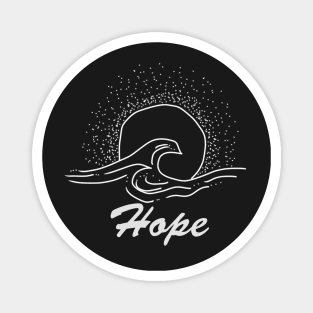 Hope with sun and waves, inspirational meanings Magnet